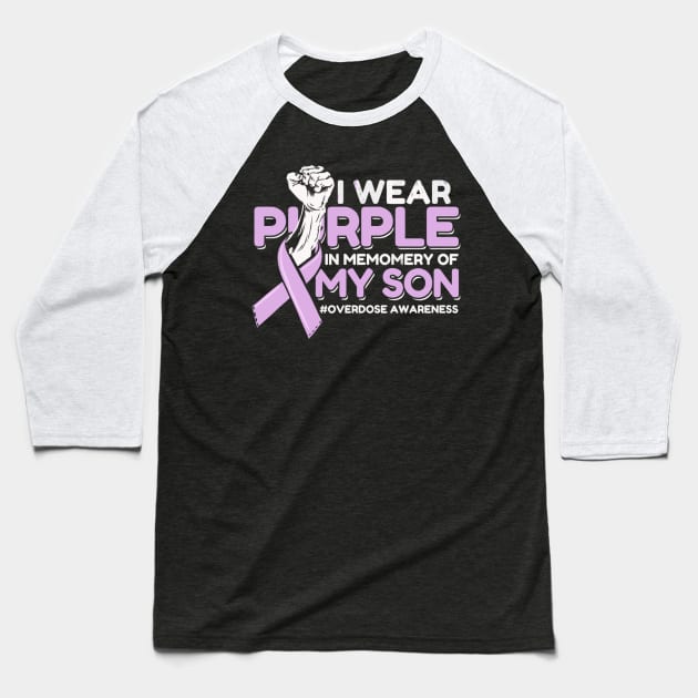 Purple In Memory Of My Son Overdose Baseball T-Shirt by SnugFarm